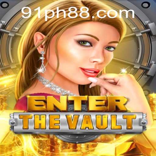 Enter the Vault: Exploring the Thrilling World of 91PH.COM's Latest Game