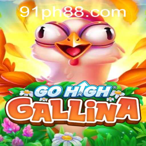 Exploring the Thrills of GoHighGallina: A 91PH.COM Adventure